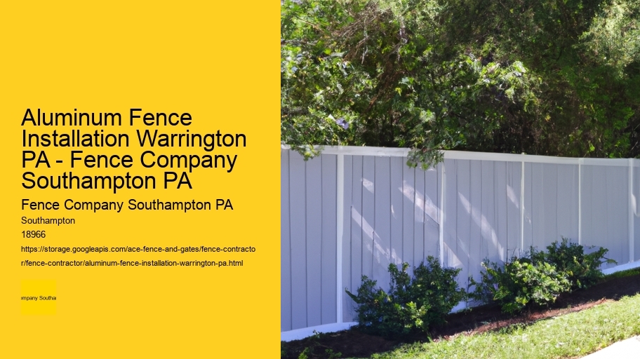 Aluminum Fence Installation Warrington PA - Fence Company Southampton PA