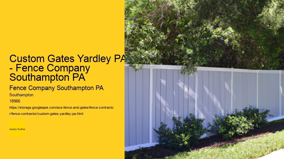 Custom Gates Yardley PA - Fence Company Southampton PA