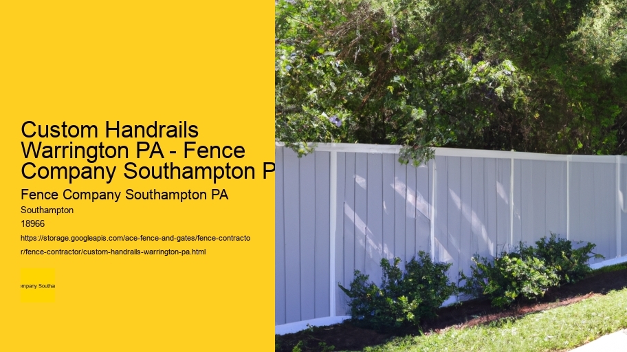 Custom Handrails Warrington PA - Fence Company Southampton PA
