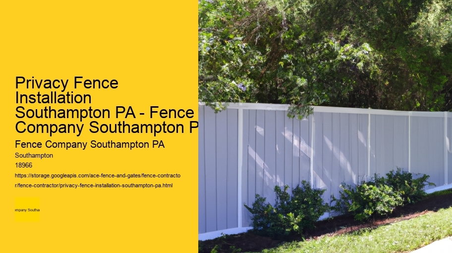Privacy Fence Installation Southampton PA - Fence Company Southampton PA