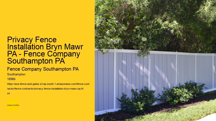 Privacy Fence Installation Bryn Mawr PA - Fence Company Southampton PA
