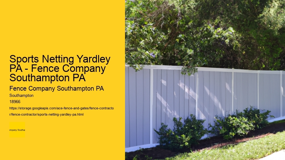 Sports Netting Yardley PA - Fence Company Southampton PA
