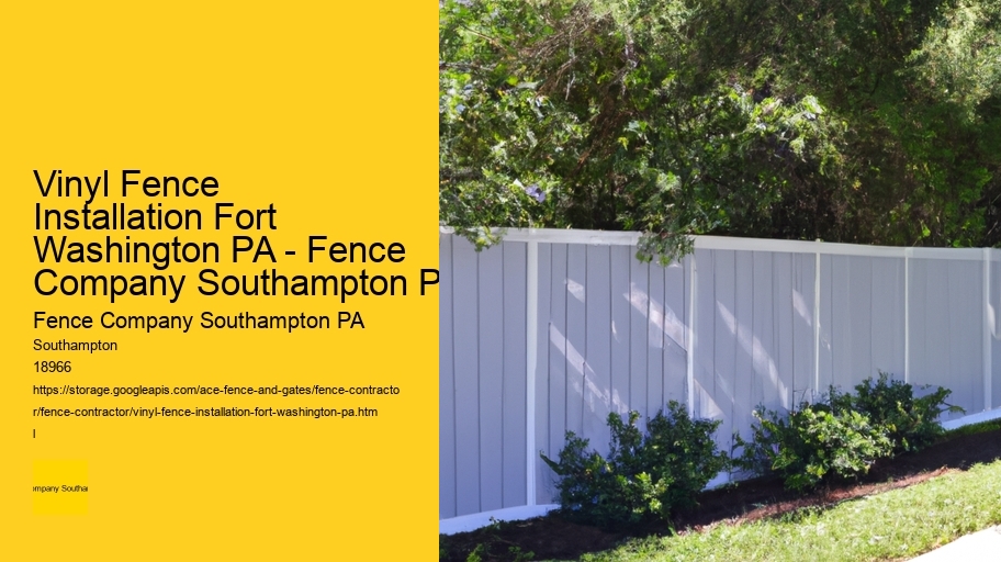 Vinyl Fence Installation Fort Washington PA - Fence Company Southampton PA