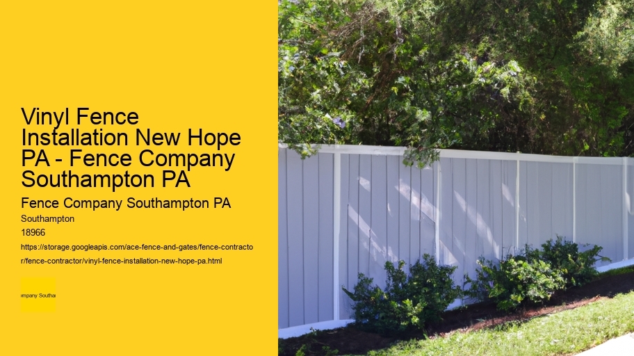Vinyl Fence Installation New Hope PA - Fence Company Southampton PA
